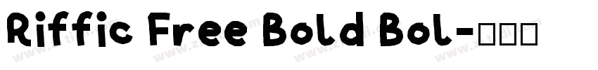 Riffic Free Bold Bol字体转换
